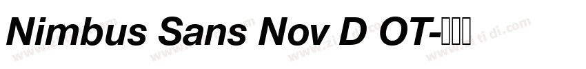 Nimbus Sans Nov D OT字体转换 Nimbus Sans Nov D OT字体转换